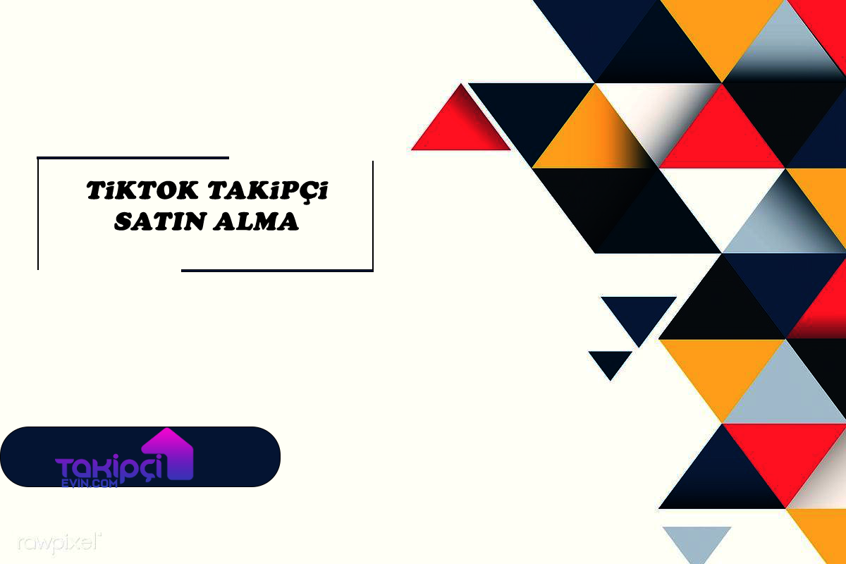 TikTok Takipçi Satın Alma