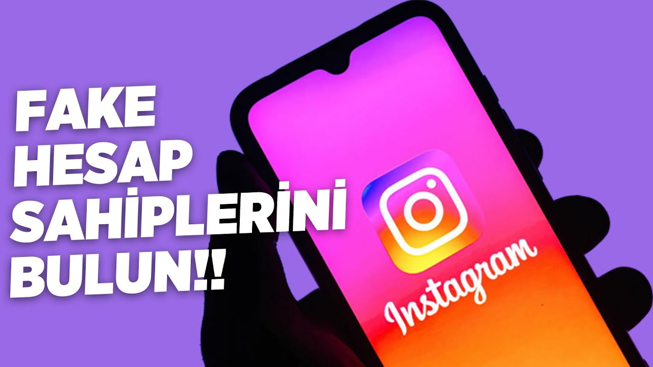Instagram Fake Hesap Bulma
