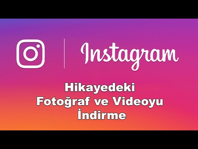 Instagram Story İndirme Nasıl Yapılır?