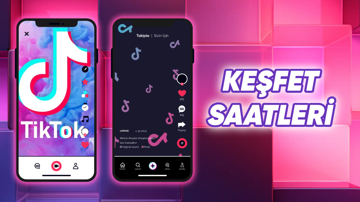 TikTok Keşfete Düşme Saatleri Nelerdir?